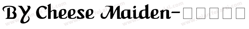 BY Cheese Maiden字体转换